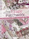 Hand-Stitched Crazy Patchwork
