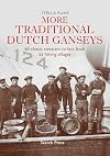 More Traditional Dutch Ganseys: 65 classic sweaters to knit from 55 fishing villages