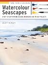 Take Three Colours: Watercolour Seascapes: Start to paint with 3 colours, 3 brushes and 9 easy projects