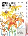 Paint Pad Artist: Watercolour Flowers: 6 Beautiful Pictures to Pull-Out and Paint