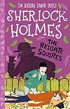 The Reigate Squires (The Sherlock Holmes Children's Collection)