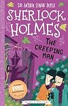 The Creeping Man (The Sherlock Holmes Children's Collection)