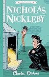 Nicholas Nickleby (The Charles Dickens Children's Collection)