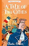 A Tale of Two Cities (The Charles Dickens Children's Collection)