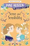 Sense and Sensibility (Jane Austen Children's Stories)
