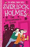 The Stockbroker's Clerk (The Sherlock Holmes Children's Collection)