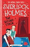 The Second Stain (The Sherlock Holmes Children's Collection)