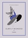 Subtly Worded and other stories