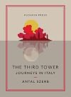 The Third Tower: Journeys in Italy