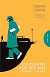 Encounters and Destinies: A Farewell to Europe