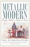 Metallic modern : everyday machines in colonial Sri Lanka