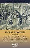 Sacral kingship between disenchantment and re-enchantment : the French and English monarchies 1587-1688
