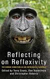 Reflecting on reflexivity : the human condition as an ontological surprise
