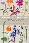 The Book of Orchids: A life-size guide to six hundred species from around the world