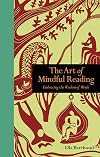 The Art of Mindful Reading: Embracing the Wisdom of Words (Mindfulness series)