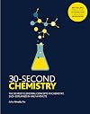 30-Second Chemistry