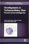 Developments in Turbomachinery Flow: Forward Curved Centrifugal Fans