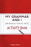 My Grammar and I Activity Book