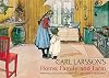 Carl Larsson's Home, Family and Farm: Paintings from the Swedish Arts and Crafts Movement