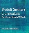 Rudolf Steiner's curriculum for Steiner-Waldorf schools : an attempt to summarise his indications