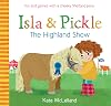 Isla and Pickle: The Highland Show
