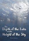 The Depth of the Lake and the Height of the Sky