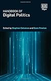 Handbook of Digital Politics