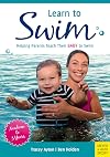 Learn to Swim: Helping Parents Teach Their Baby to Swim - Newborn to 3 Years