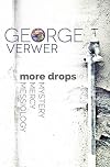 More Drops: Mystery, Mercy, Messiology
