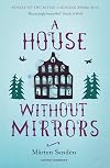 A House Without Mirrors