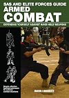Armed Combat: Defending yourself against hand-held weapons (SAS and Elite Forces Guide)