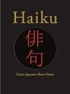 Haiku: Classic Japanese Short Poems