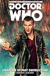 The Ninth Doctor: Weapons of Past Destruction