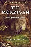 The Morrigan: Meeting the Great Queens
