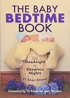 Baby Bedtime Book: Say Goodbye to Sleepless Nights