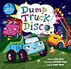 Dump Truck Disco (A Barefoot Singalong)