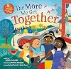 The More We Get Together