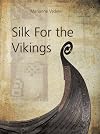 Silk for the Vikings (Ancient Textiles)