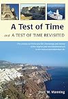 A Test of Time and A Test of Time Revisited: The Volcano of Thera and the Chronology and History of the Aegean and East Mediterranean in the mid Second Millennium BC