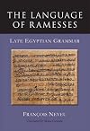The Language of Ramesses: Late Egyptian Grammar