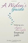 A Widow's Guide: Helping You Choose the Right Path