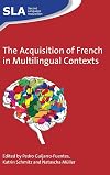 The acquisition of French in multilingual contexts