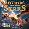 Legends of the Stars: Myths of the Night Sky