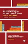 The Methuen Drama Book of Modern Monologues for Men: Teens to Thirties (Actor's Toolkit)