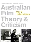 Australian Film Theory and Criticism: Volume 2: Interviews