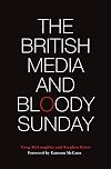 The British Media and Bloody Sunday