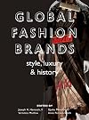 Global Fashion Brands: Style, Luxury and History