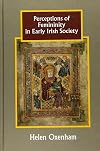 Perceptions of Femininity in Early Irish Society