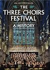 The Three Choirs Festival : a history