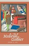 The Medieval Clothier (Working in the Middle Ages)